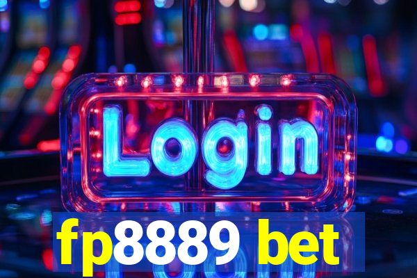 fp8889 bet